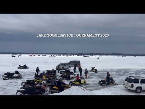 LAKE NOQUEBAY ICE FISHING TOURNAMENT (FEBRUARY 22ND 2025)