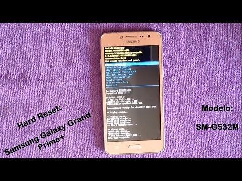 HARD RESET a Samsung Galaxy Grand Prime+, Modelo: SM-G532M... ¡¡Bien Explicadoo!!.