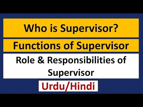 Who is Supervisor? Functions of Supervisor-Role & Responsibilities of Supervisor-Urdu/Hindi