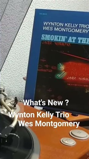 What's New ? - Wynton Kelly Trio / Wes Montgomery