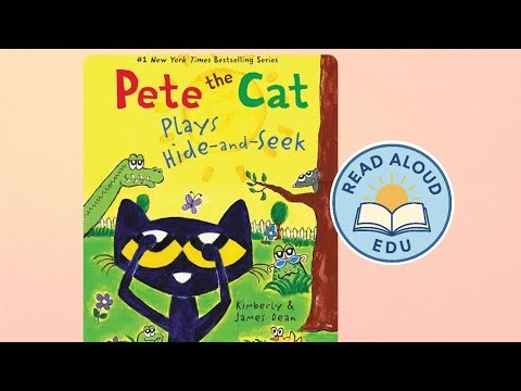 PETE THE CAT PLAYS HIDE-AND-SEEK | Read Aloud Video for Kids! | PERSEVERANCE & SOCIAL SKILLS | #read