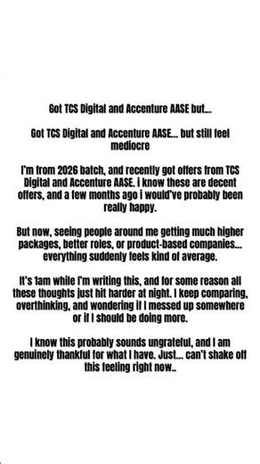Got TCS Digital and Accenture AASE… but still feel mediocre