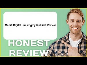 Monifi Digital Banking by MidFirst Review | My Usage Experience