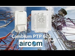 HOW TO SETUP CAMBIUM PTP 670 | Aircom Uganda | Aircom Tanzania | Aircom Dubai