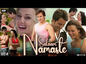 Salaam Namaste Full Movie Review & Facts | Saif Ali Khan | Preity Zinta | Arshad Warsi | Story