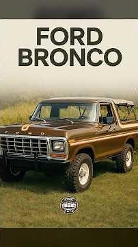 Ford Bronco: From 1966 Off-Road Rebel to Modern Legend | Iconic Cars History