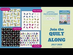 Turnabout patchwork quilt along - it starts in July