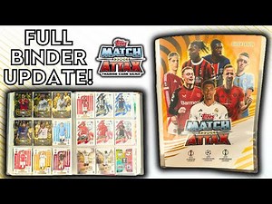 FULL BINDER UPDATE! | TOPPS MATCH ATTAX 2024/25 | ALL LIMITED EDITIONS, ULTIMATE TALENT CARDS & MORE