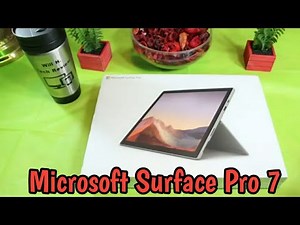 Microsoft Surface Pro 7 Unboxing and First Impressions