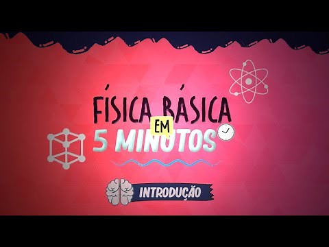 FÍSICA BÁSICA EM 5 Minutos! | Ep.01: A Física