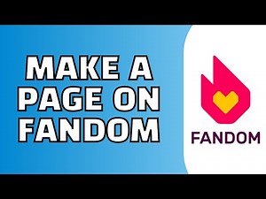 How to Make a Page on Fandom (Quick Tutorial)