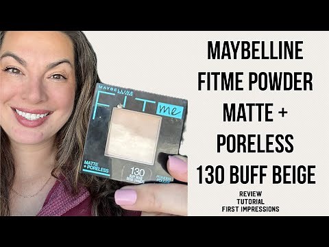 Maybelline FitMe Powder Matte + Poreless - 130 Buff Beige: Your Review, Tutorial & First Impressions