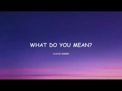 Justin Bieber - What Do You Mean? (Lyrics)