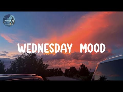 Wednesday mood ✌️️ Best songs to boost your mood