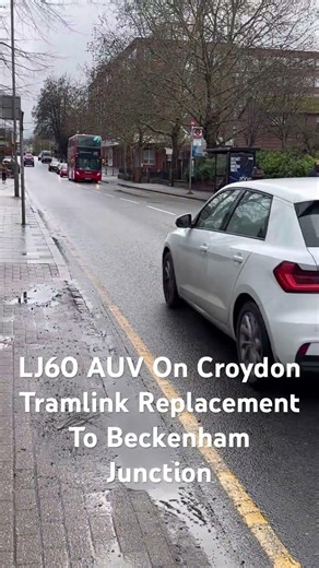 LJ60 AUV On Croydon Tramlink Replacement To Beckenham Junction #welcometolondon #fortheloveofbuses