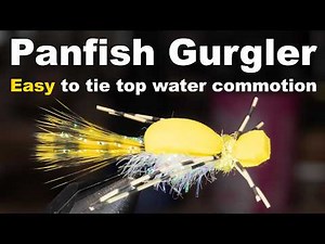Panfish Gurgler - McFly Angler Fly Tying Tutorial
