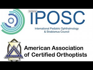 IPOSC with American Association Certified Orthoptists webinar: Orthoptic examination of the children