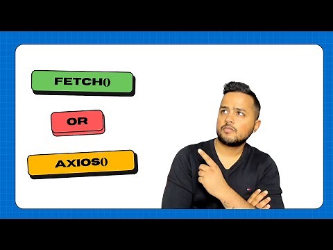 Axios vs Fetch: Which One Should You Use? A Complete Comparison!