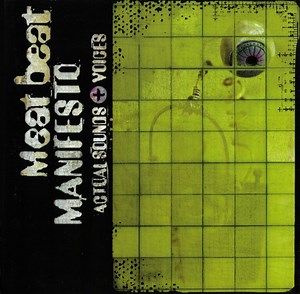 Meat Beat Manifesto - Actual Sounds   Voices