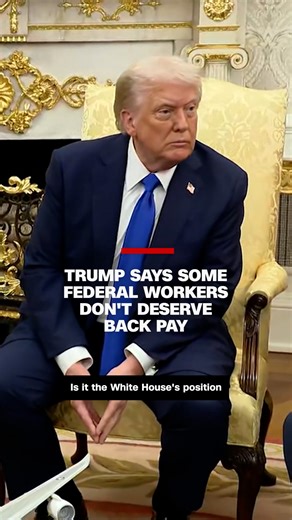 President Donald Trump is considering not giving back pay to all federal employees once the government shutdown ends, suggesting it could depend on the worker in the GOP's latest attempt to force Democrats to concede in the ongoing funding battle. Read more: https://cnn.it/3IzMuTh | CNN
