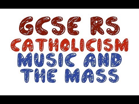 GCSE RE Catholic Christianity - Music in Worship | By MrMcMillanREvis