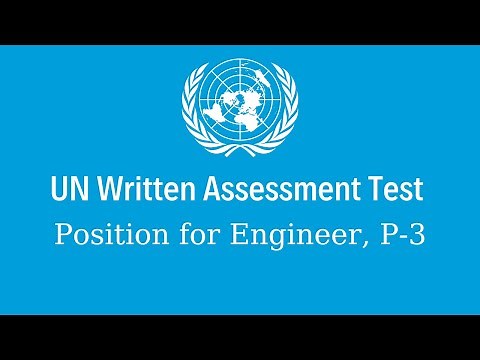 United Nations Online Assessment Test for Engineers | How to prepare for UN written assessment test