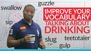 Vocabulary of Drinking: The most common nouns, verbs, and adjectives