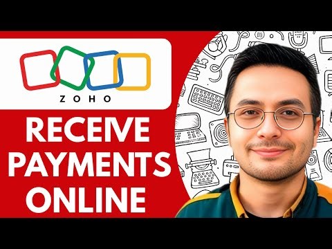 How to Receive Payments Online Zoho Books - 2025 (Quick & Easy)