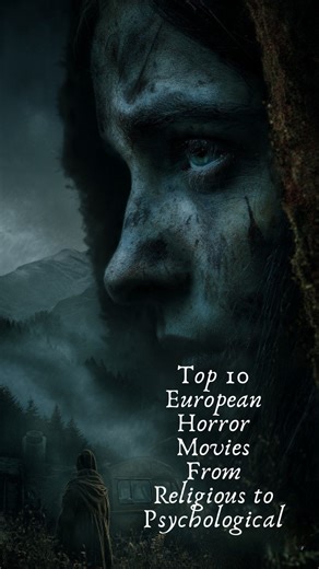 “Top 10 European Horror Films | From Religious to Psychological” The best European horror films with dark atmosphere, religious dread, and haunting psychological terror. Not your typical jumpscare horror this is for serious horror fans. #movies #EuropeanHorror #HorrorMovies #BestHorrorFilms #PsychologicalHorror #MovieRecommendations | Agah Rijali