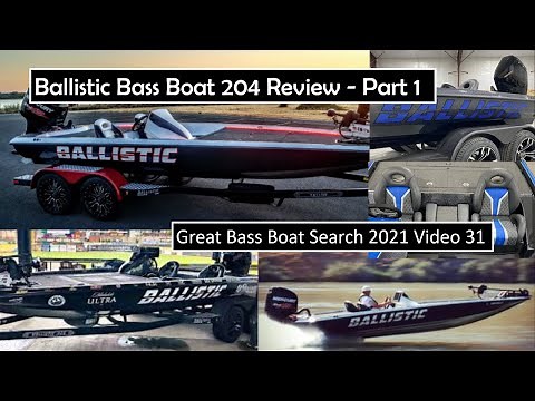 Ballistic 204 Part 1 - Before You Buy a Bass Boat Watch This