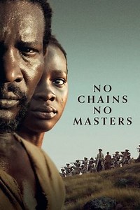 No Chains, No Masters (2024) - AZ Movies