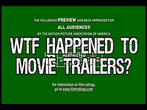 WTF Happened to Movie Trailers?