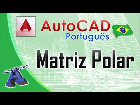 Comando Matriz Polar - AutoCAD Português - Autocriativo