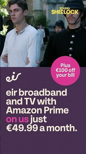 eir broadband and TV with Amazon Prime on us just €49.99 a month