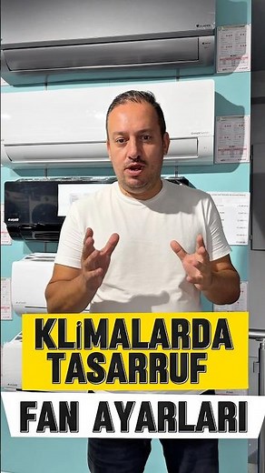 Klimalarda Enerji Tasarrufu İçin Fan Ayarları Nasıl Yapılır.
