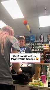 Confrontation after customer slaps pennies down on counter 😮 | Four Nine