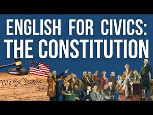 The US Constitution | English for Civics | US Citizenship Test Qs 1-3 | ESL Vocab & History Lesson
