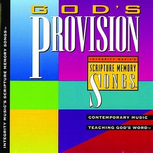 Integrity Music's Scripture Memory Songs: God's Provision [Music Download]