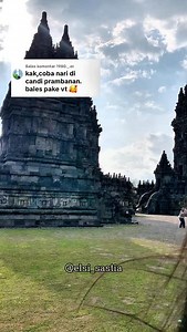 Candi Prambanan done ya gess, next kemana lagi? | Elsi Sastia