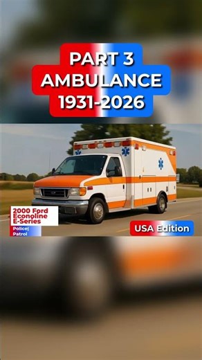 1915 - 2026 🚑 Ambulance Evolution #Shorts