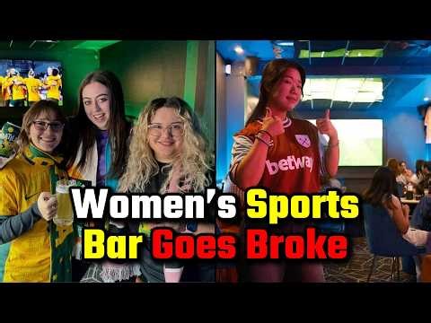 Women’s-Only Sports Bar Goes Broke… What! How?
