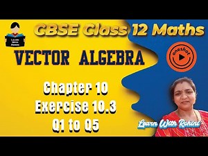 Vector Algebra Class 12th Maths | Chapter 10 | Exercise 10.3 | Q.No: 1 to 5 | Tamil |
