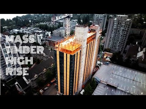 Mass Timber High Rise Construction Explained