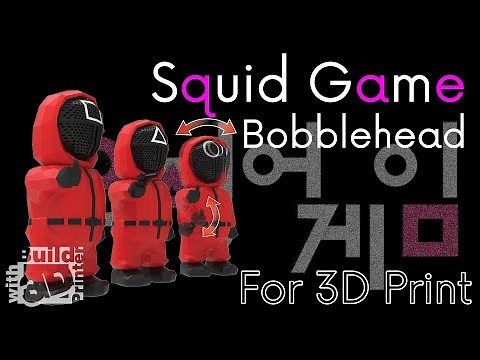 Squid Game Bobblehead for 3D-Print (Assembly Instructions)