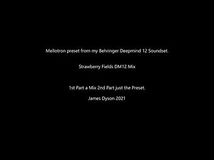 Mellotron on Behringer Deepmind 12...Custom preset demo.