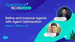 Agentforce NOW codeLive: Refine and Improve Agents with Agent Optimization | Mohith Shrivastava