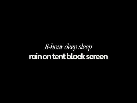 Rain on Tent Black Screen 🌧️ Sleep Sounds, No Light, No Music | 8 Hours