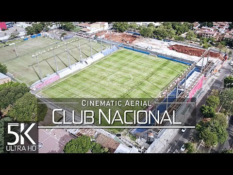 【5K】🇵🇾 Club Nacional 🔥 Estadio Arsenio Enrico from Above 🔥 Asuncion PARAGUAY 2022 🔥 Cinematic Aerial
