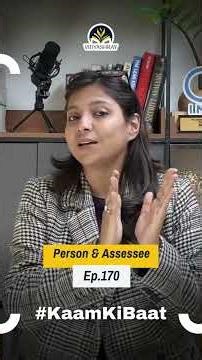 Person vs Assessee in Income Tax | Meaning & Difference Explained | Kaam Ki Baat Ep. 170