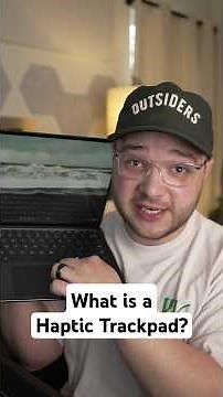 What is a Haptic Trackpad?